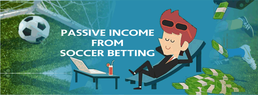 You are currently viewing Passive Income From Soccer Betting: An Easy Method That Works For All